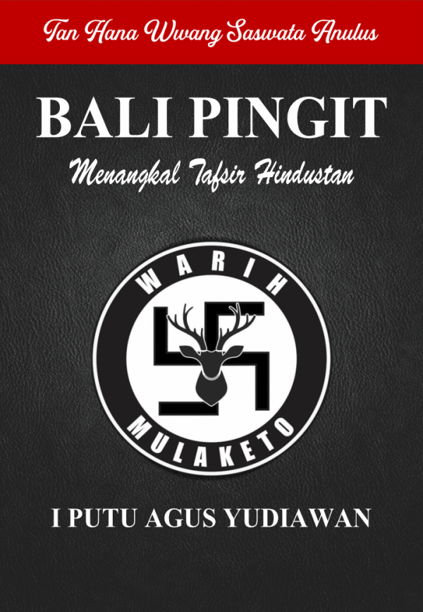 Bali Pingit (Menangkal Tafsir Hindustan)