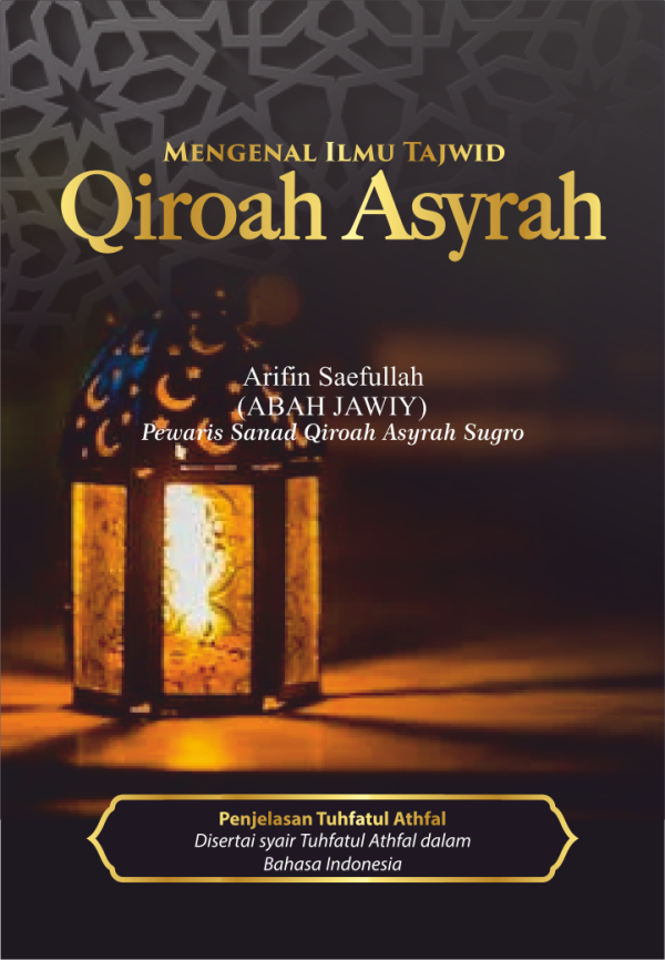 Mengenal Ilmu Tajwid Qiroah 'Asyrah