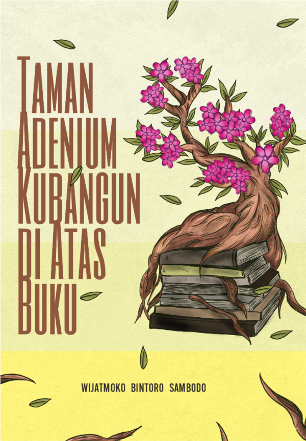 Taman Adenium Kubangun di Atas Buku