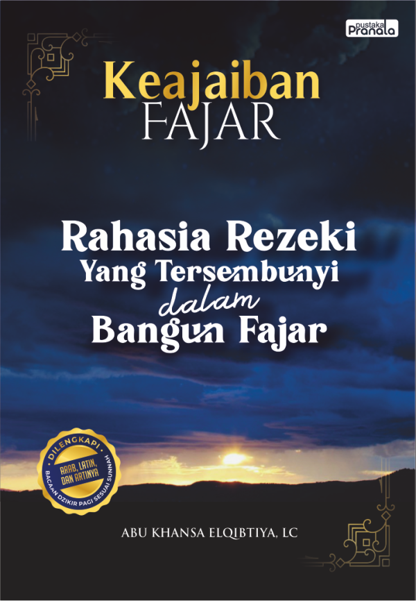 Keajaiban Fajar:  Rahasia Rezeki yang Tersembunyi dalam Bangun Fajar