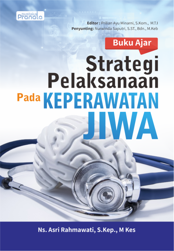 Buku Ajar Strategi Pelaksanaan Pada Keperawatan Jiwa