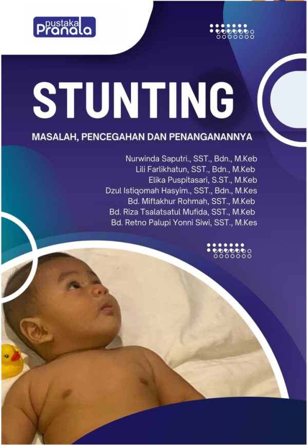 STUNTING (Masalah, Pencegahan dan Penanganannya)