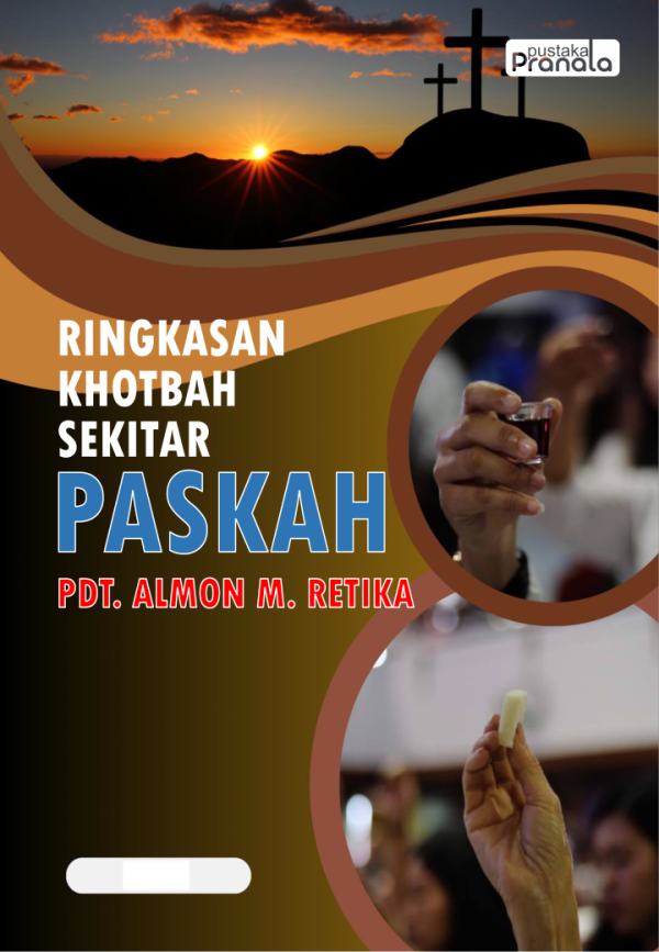 Ringkasan Khotbah Sekitar Paskah
