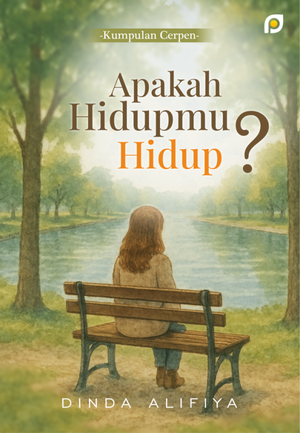 Apakah Hidupmu Hidup