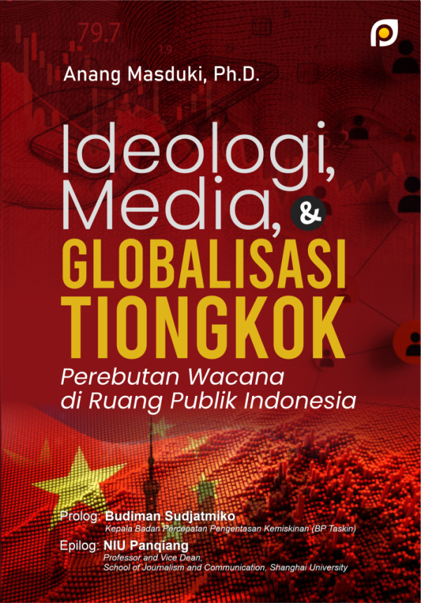 IDEOLOGI, MEDIA, DAN GOLOBALISASI TIONGKOK PROYEK