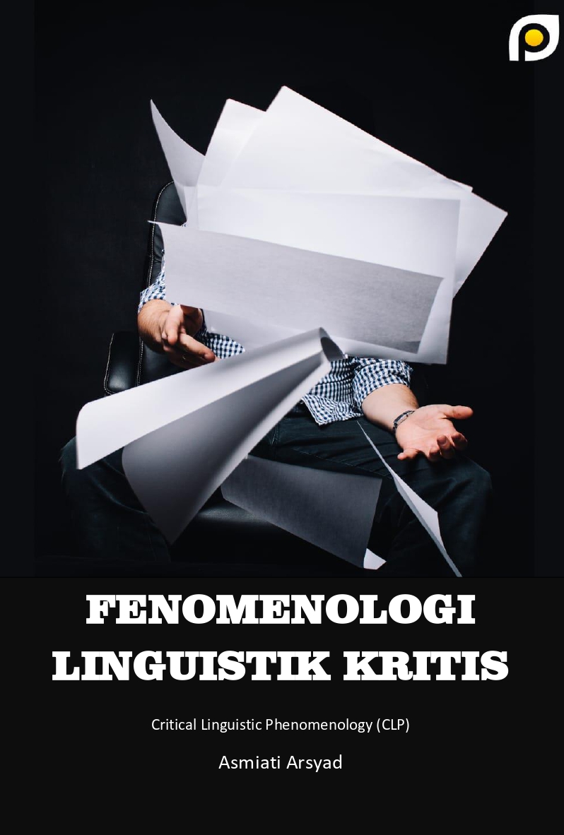 Fenomenologi Linguistik Kritis: Critical Linguistic Phenomenology (CLP)