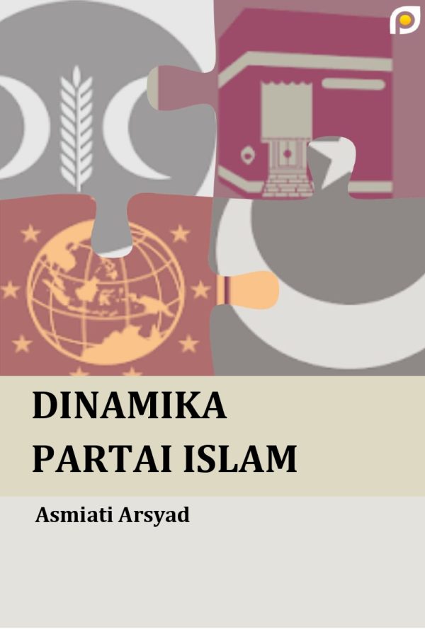 02 JADI AMPLATE BUKU PARTAI ISLAM-1_page-0001 Dinamika Partai Islam