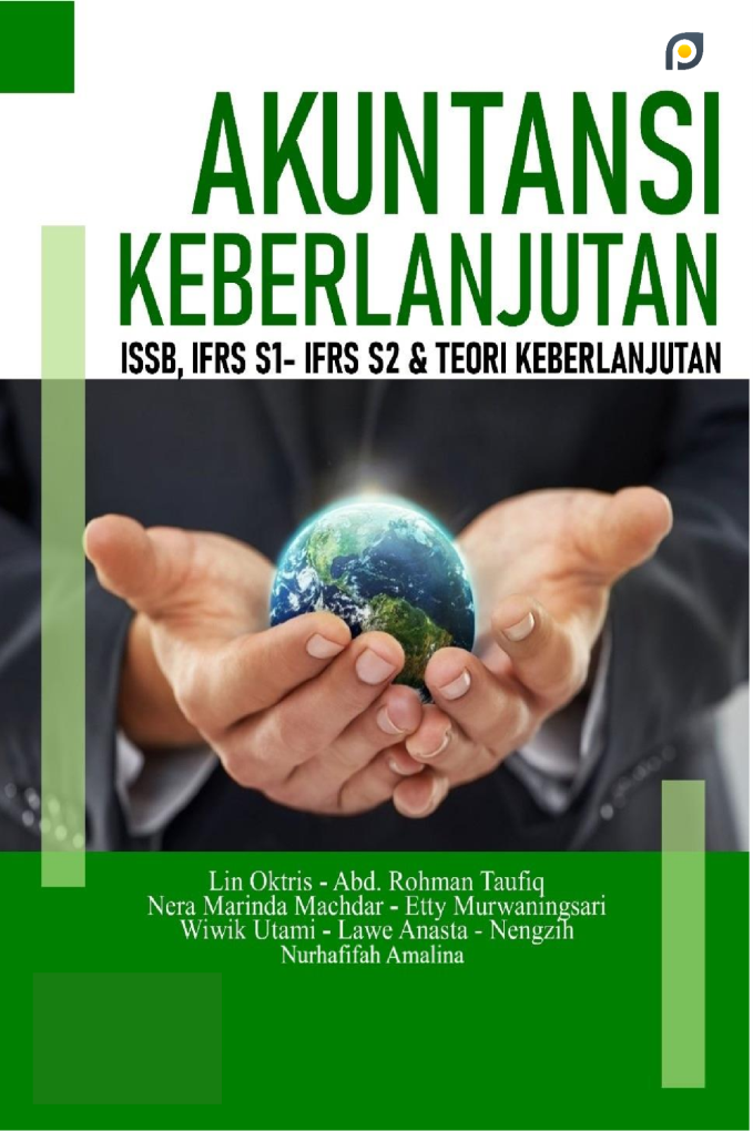 AKUNTANSI KEBERLANJUTAN: ISSB, IFRS S1, IFRS S2, dan Teori Keberlanjutan