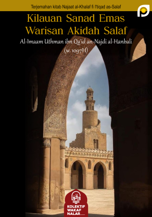 Terjemahan Najaat al-Khalaf fiI'tiqad as-Salaf: Kilauan Sanad Emas Warisan Akidah Salaf