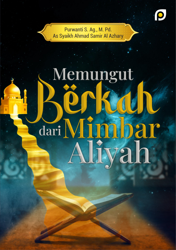 Memungut Berkah dari Mimbar Aliyah