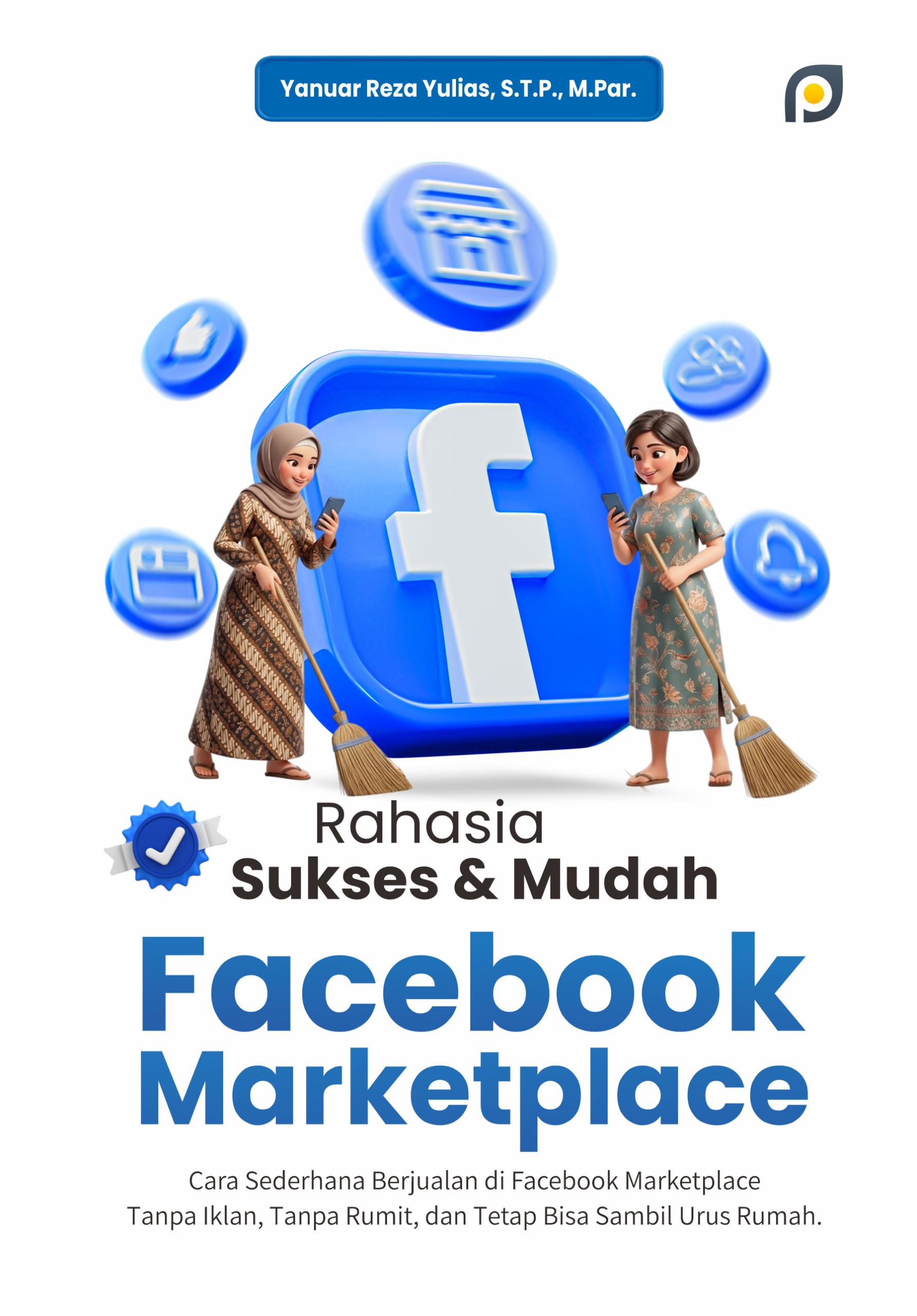 Rahasia Sukses & Mudah Facebook Marketplace