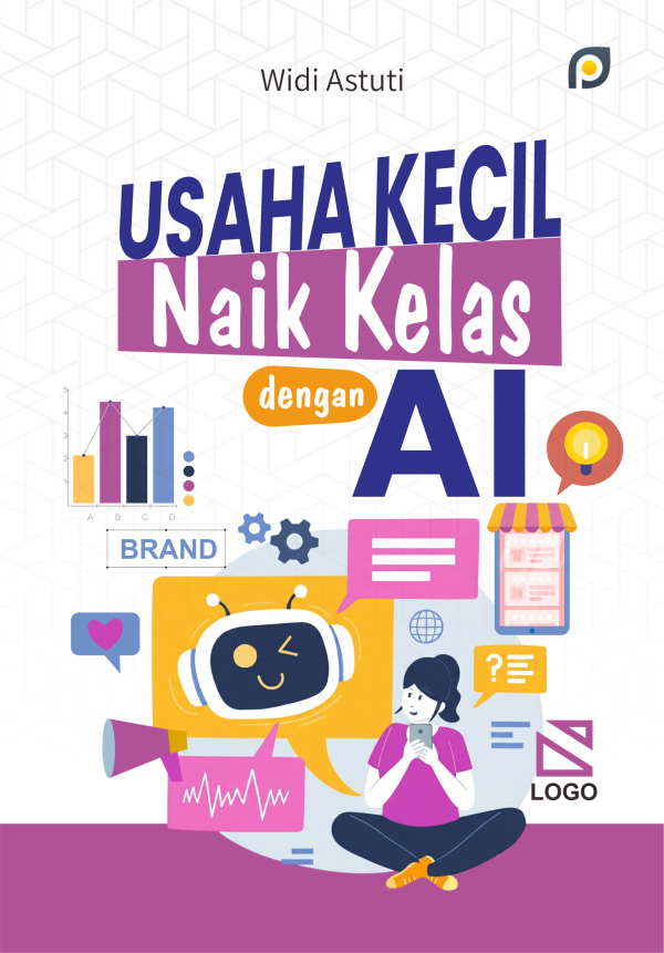 Cover Depan Usaha Kecil Naik Kelas dengan AI Usaha Kecil Naik Kelas dengan ΑΙ