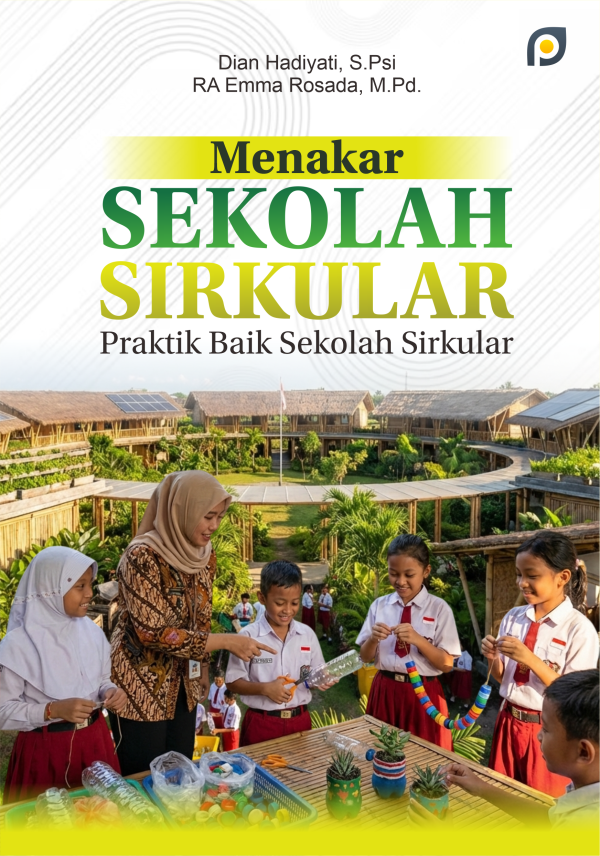 Menakar Sekolah Sirkular: Praktik Baik Sekolah Sirkular